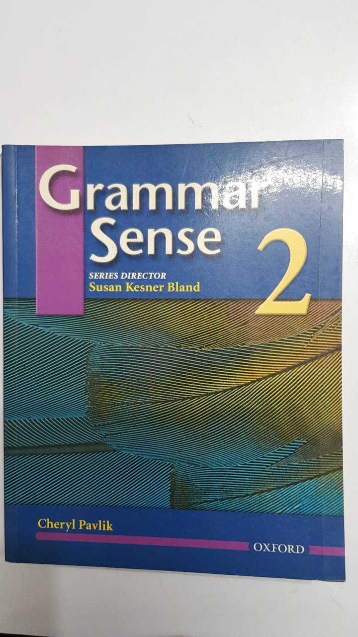 Grammar Sense 2 + Teacher Book Series Director Susan Kesner Bland Cheryl pavlik ของ Oxord (ฉบับปรับปรุง พ.ศ.2560) สำนักพิมพ์นิยมวิทยา
