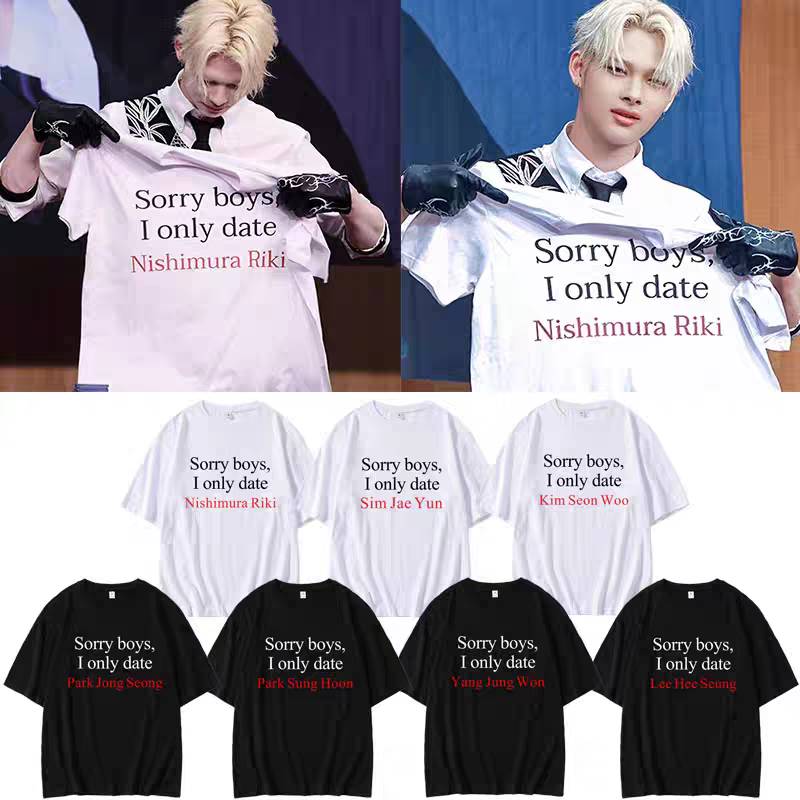 เสื้อยืด ENHYPEN : Sorry boys, I only date