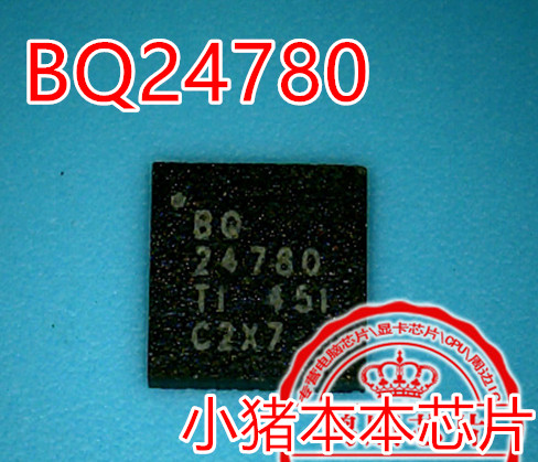 BQ24780 BQ780 24780 PQ24780 BQ24780RUYR