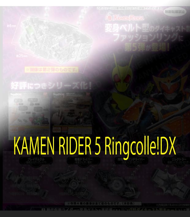 <Preorderปิดรับวันที่ 6/10/2025 >เปิดรับPreorder มีค่ามัดจำ100 บาท KAMEN RIDER 5 Ringcolle!DX ได้ครบ 4 แบบ