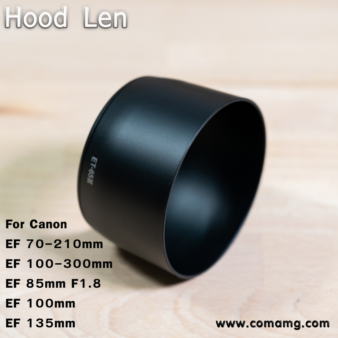 Hood Len Canon ทรงกระบอก ET65III สำหรับ EF85F1.8 , EF100F2 , EF135F2.8 , EF70-210 , EF100-300
