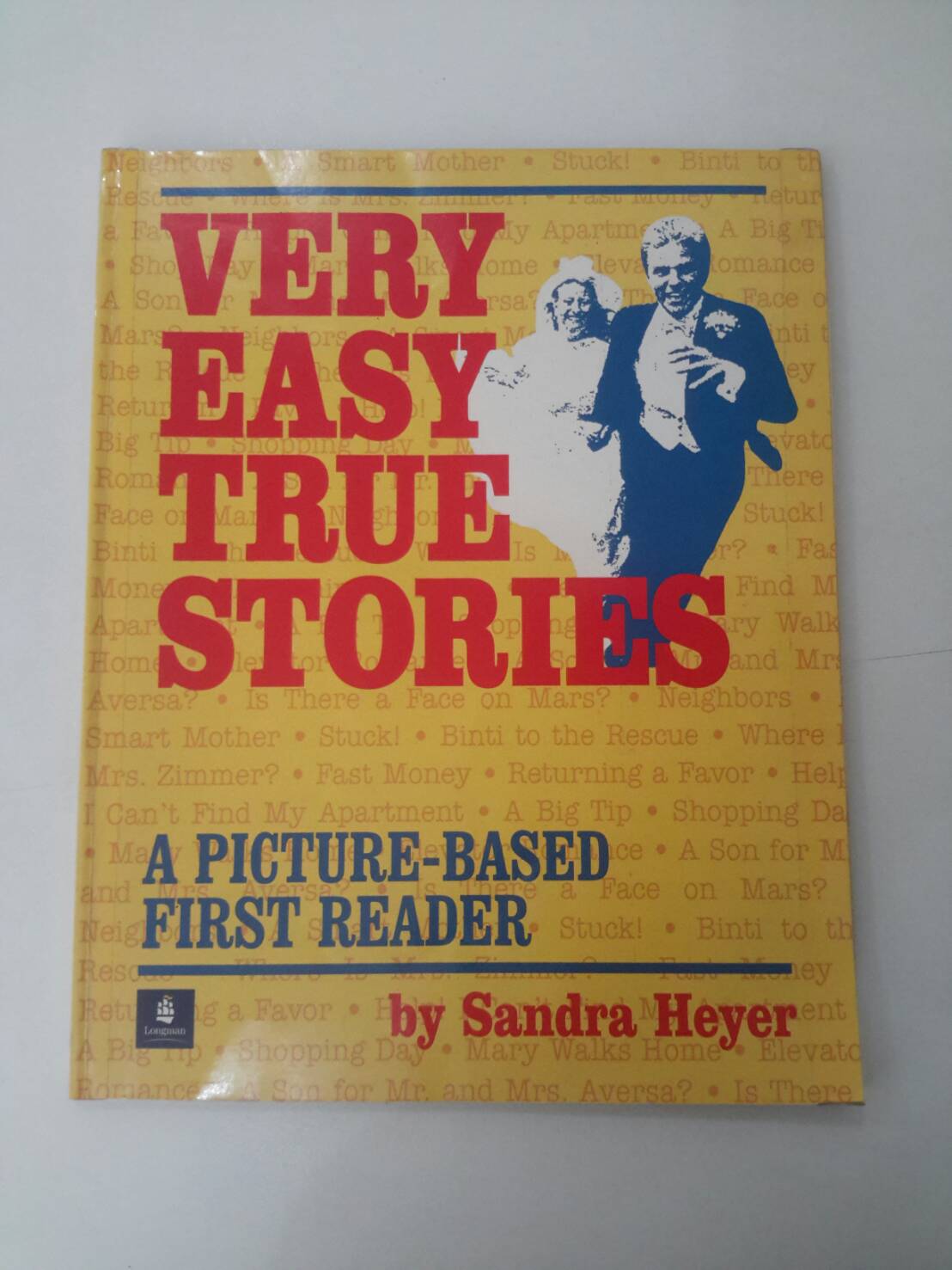Very Easy True Stories (A PICTURE-BASED BEGINNING READER) by Sandra Heyer with answer key