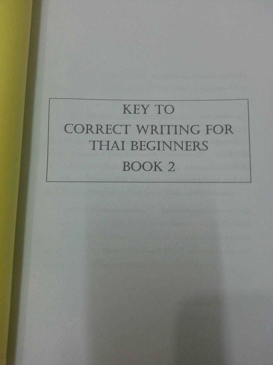เฉลยแบบฝึกหัดเขียนอังกฤษเบื้องต้น เล่ม 2 Correct Writing for Thai Beginners Book 3 ของโรงเรียนอำพรไพศาล