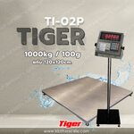 เครื่องชั่งปริ้นน้ำหนัก ตาชั่งพิมพ์น้ำหนัก เครื่องชั่งดิจิตอลปริ้นได้ เครื่องชั่งพร้อมพิมพ์ 1000kg ค่าละเอียด 100g Tiger รุ่น TI-02P-1212 ฐานสแตนเลส