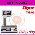 เครื่องชั่งดิจิตอลแบบตั้งโต๊ะ 30 กิโลกรัม เครื่องชั่งแสดงคำนวณราคา 30kg ความละเอียด 10g หน้าจอแสดงผล LCD ยี่ห้อ TIGER รุ่น TPS-01-30kg -พร้อมใบตรวจรับรองจากสำนักงานกลางชั่งตวงวัด