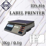 เครื่องชั่งดิจิตอลพร้อมปริ้นเตอร์ในตัว เครื่องชั่งดิจิตอล 3Kg ตาชั่งดิจิตอล 3Kg เครื่องชั่งน้ำหนักดิจิตอล 3Kg ตาชั่งน้ำหนักดิจิตอล 3Kg เครื่องชั่งพร้อมเครื่องปริ้นในตัว พิกัด 3Kg อ่านค่าความละเอียด 0.1g ยี่ห้อ SDS รุ่น IDS-816LB
